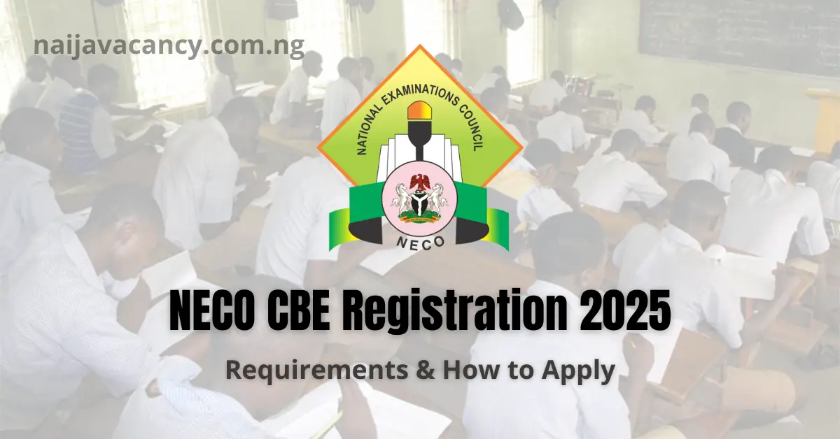 NECO CBE Registration 2025